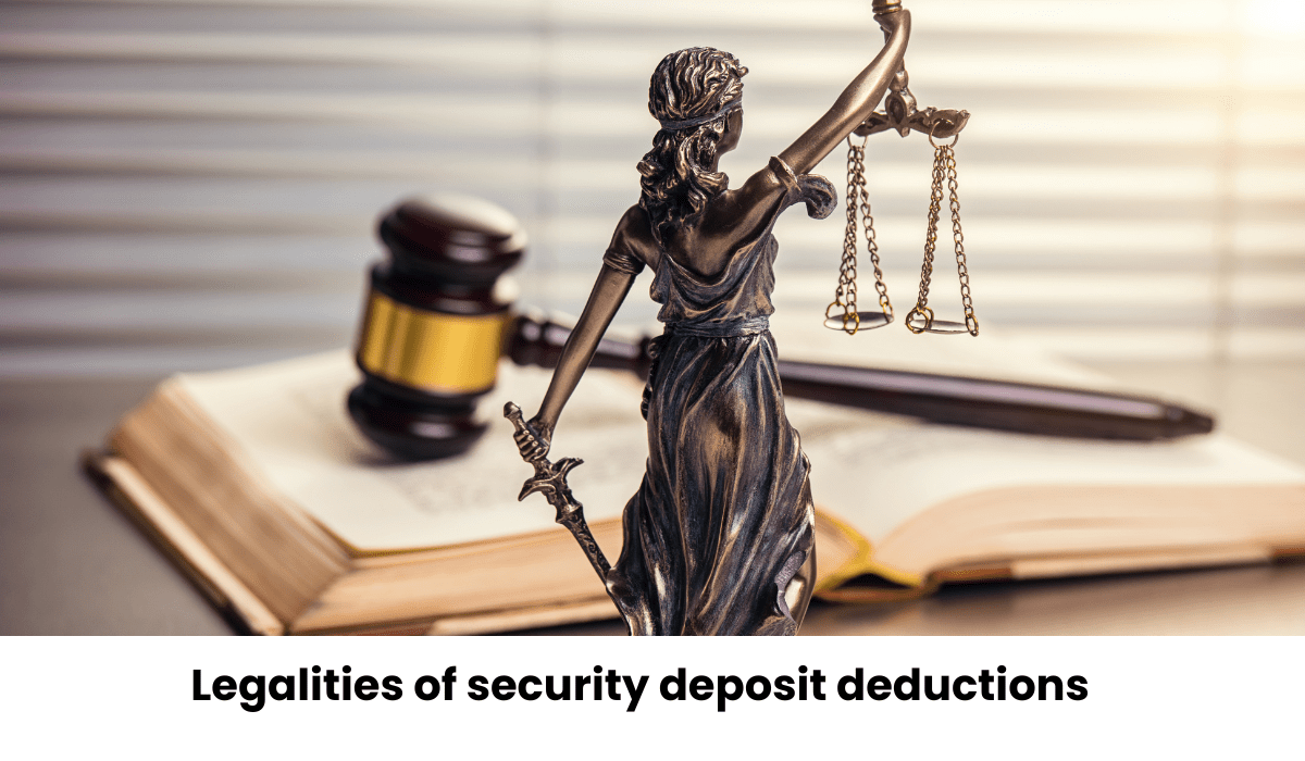 Legalities of security deposit deductions