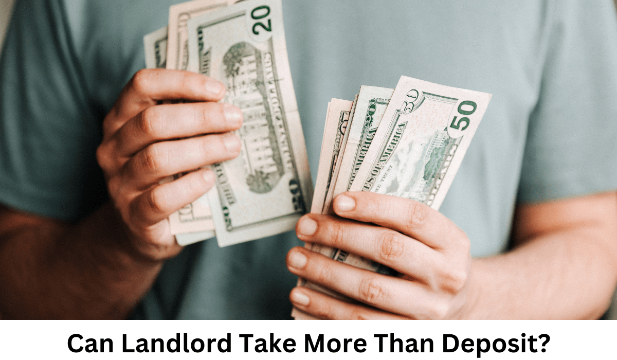 Can Landlord Take More Than Deposit? -Unveiling the Truth Behind Landlord Rights