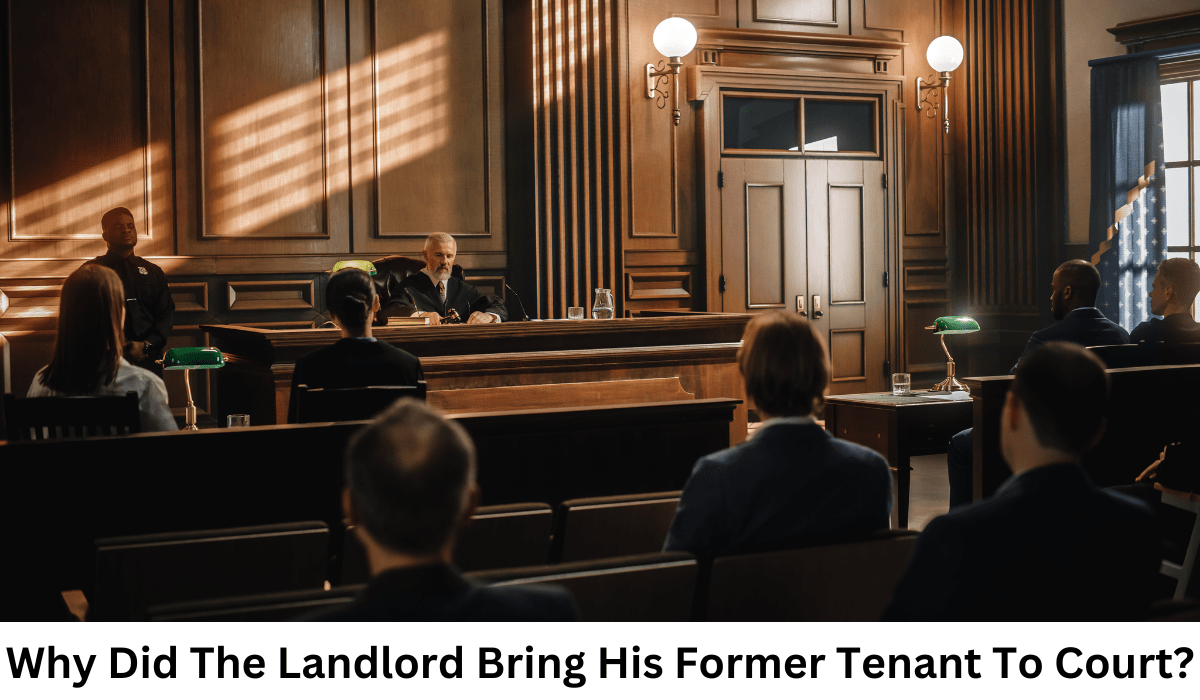 Why Did The Landlord Bring His Former Tenant To Court? - Shocking Revelations Revealed!