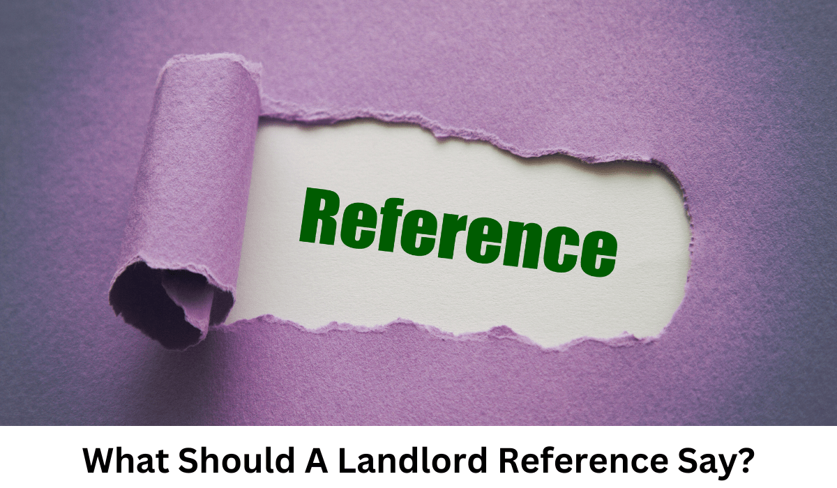 What Should A Landlord Reference Say?