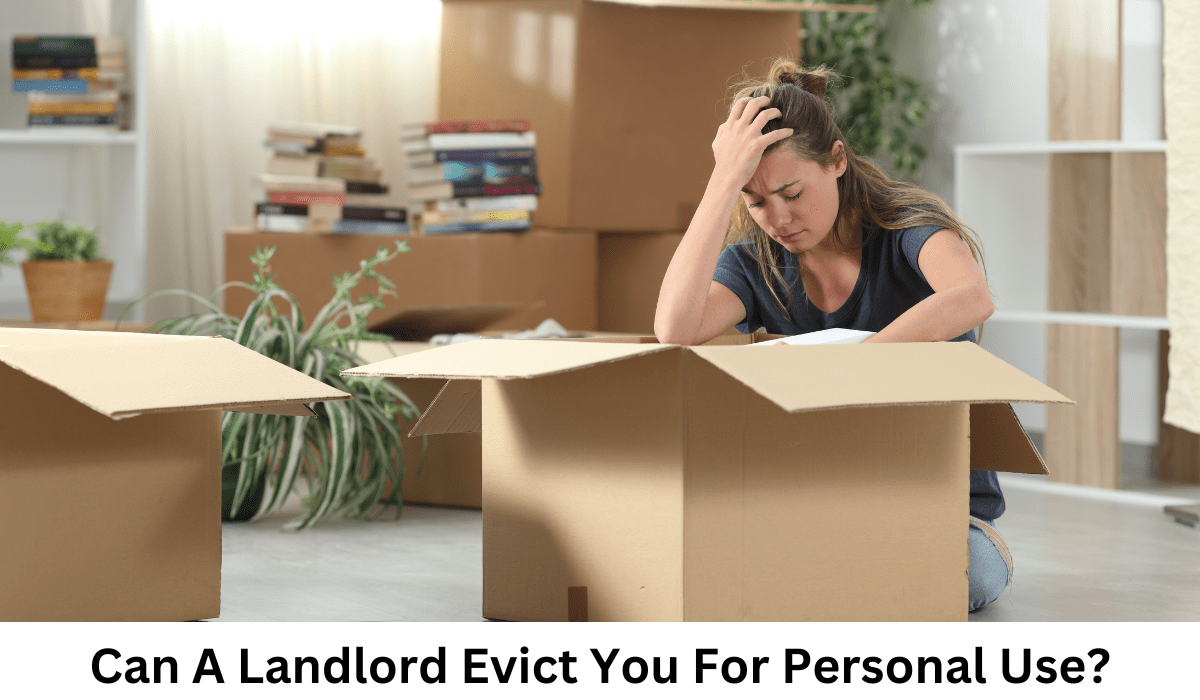 Can A Landlord Evict You For Personal Use?