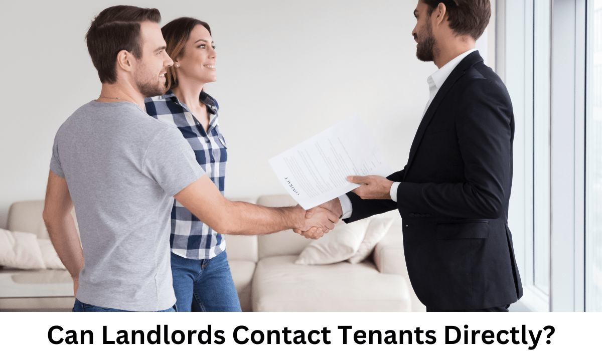 Can Landlords Contact Tenants Directly?