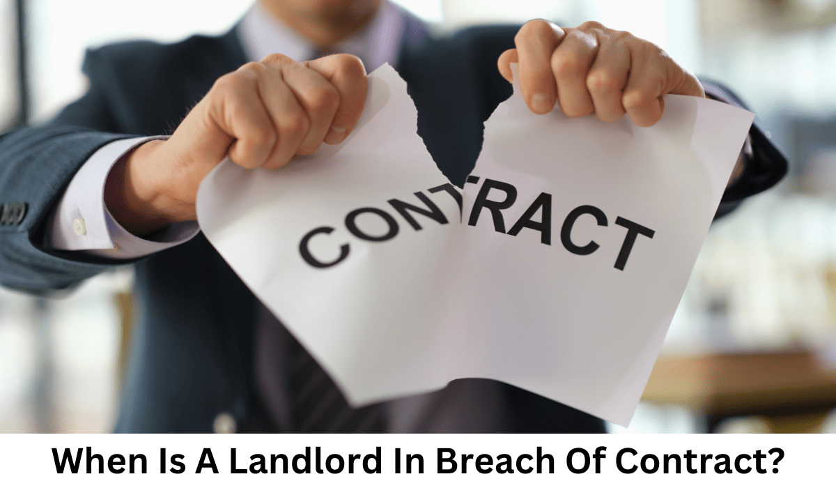 When Is A Landlord In Breach Of Contract?