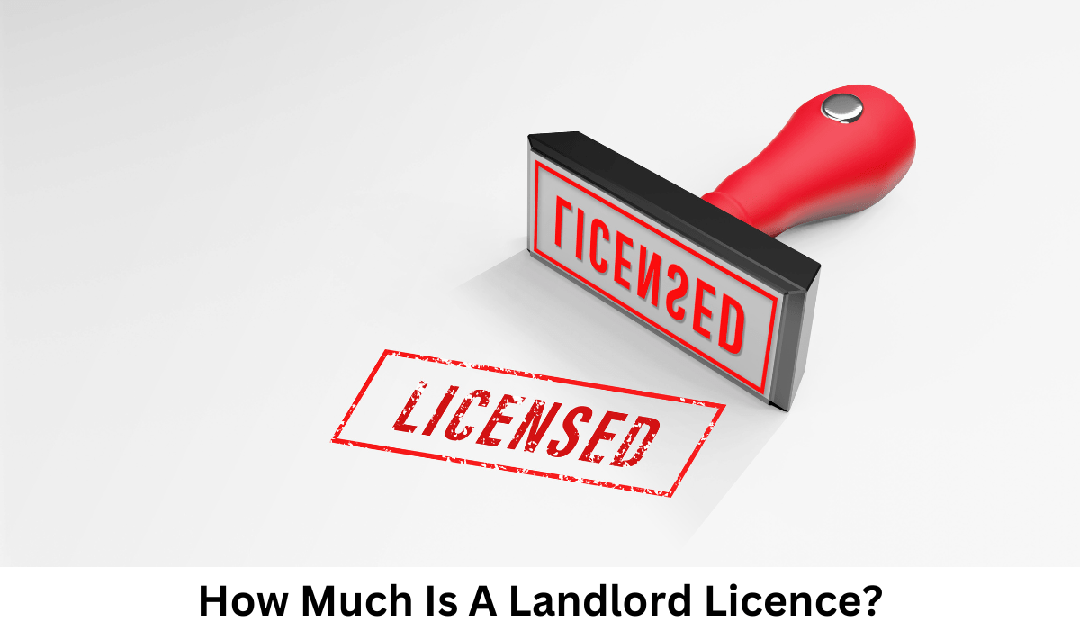 How Much Is A Landlord Licence?