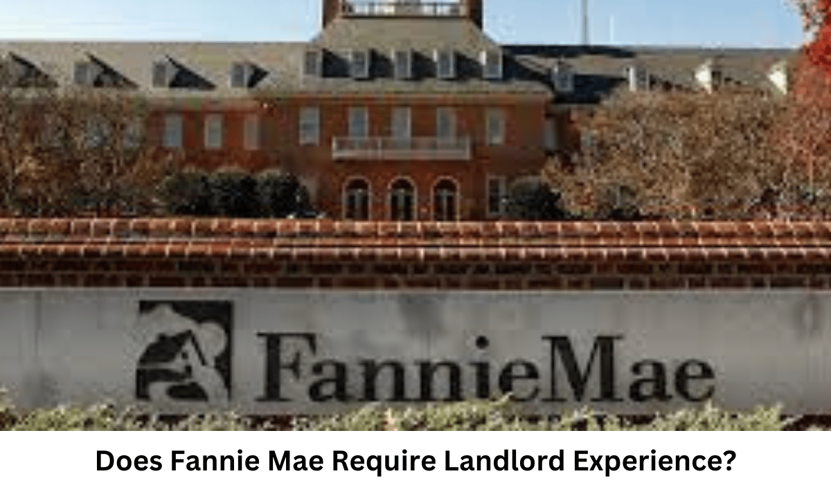 Does Fannie Mae Require Landlord Experience?