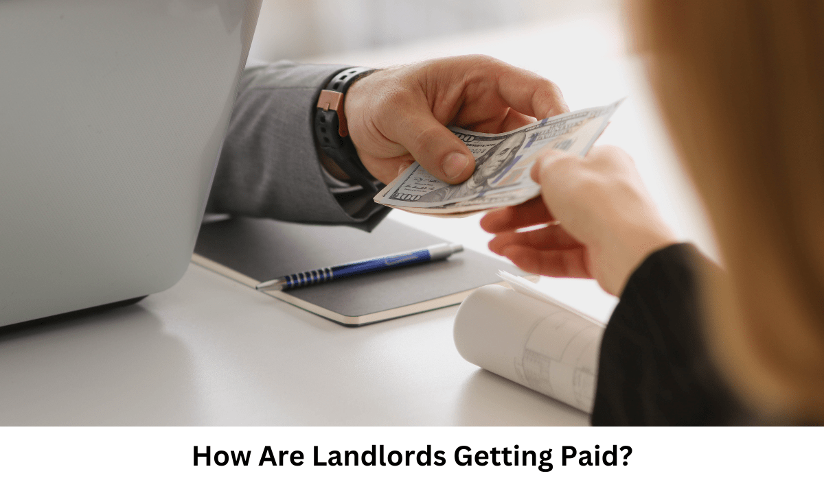 How Are Landlords Getting Paid?