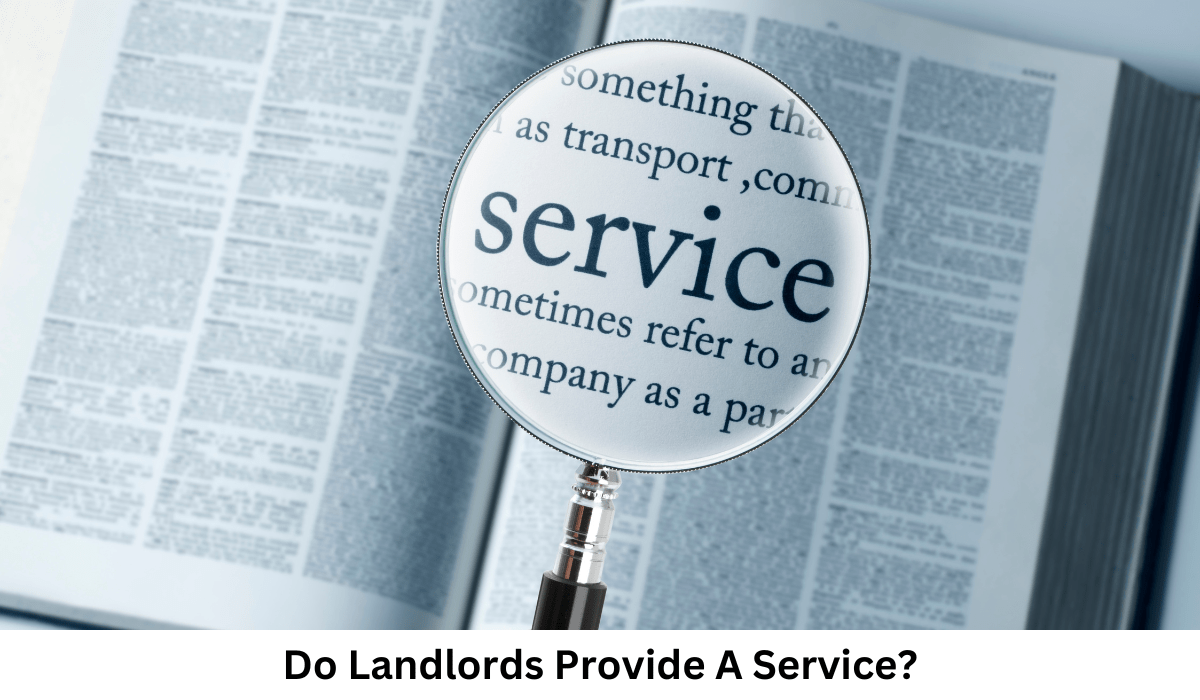 Do Landlords Provide A Service?